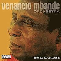 Venancio - Orchestra - Mbande - Timbila Ta Venancio 1CD