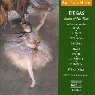 Degas: Music of His Time (A&m) / Various - Degas: Music of His Time (A&m) / Various 1CD