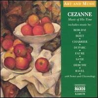 Berlioz / Bizet / Chabrier / Duparc / Faure - Cezanne 1CD