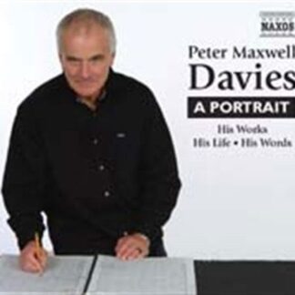 Archibald, Paul / Armstrong, Richard / Baker, Martin / BBC Philharmonic Orchestra / Christophers, Harry / Eastman, Julius / Edwards, Juliet / The Fires of London / Gillett, Christopher / Hampton Court Chapel Royal Choir Boys / Houssart, Robert / Jones, De - A Portrait -his Works His Life 2CD