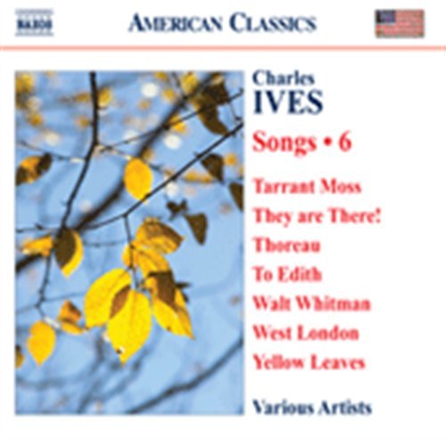 Ives / Berman / Bircher / Ingram / Macpherson - Songs 6 1CD