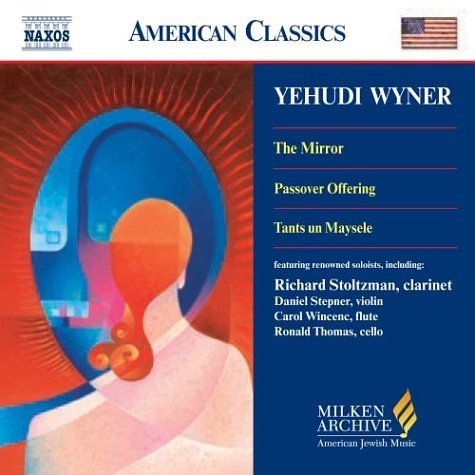 Wyner / Meyer / Kirchner / Lali / Stepner / Taylor - Milken Archive of American Jewish Music: Mirror 1CD