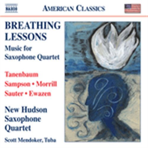 Tanenbaum / Sampson / New Hudson Saxophone Quartet - Breathing Lessons: Music for Saxophone Quartet 1CD