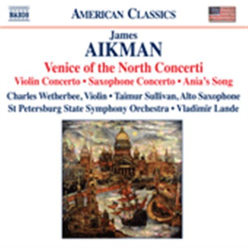 Aikman / Wetherbee / Sullivan - Venice of the North Concerti 1CD