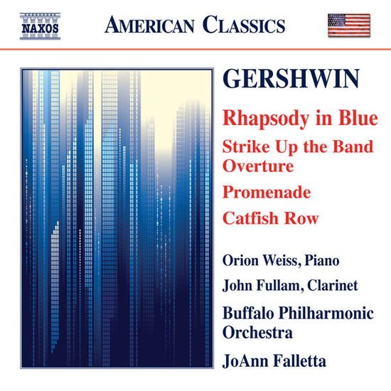 Gershwin / Weiss / Fullam / Buffalo Pco / Falletta - Rhapsody in Blue Strike Up the Band Overture 1CD