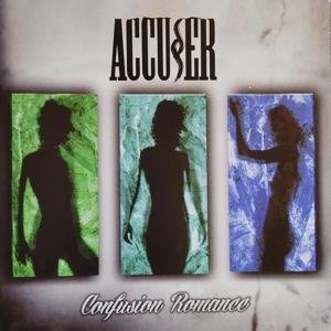 Accuser - Confusion Romance 1CD