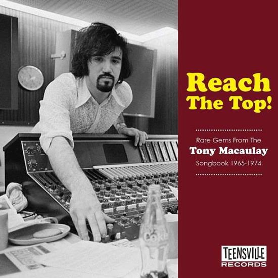 Compilation - Reach The Top! (Rare Gems From The Tony Macaulay Songbook 1965-1974) 1CD