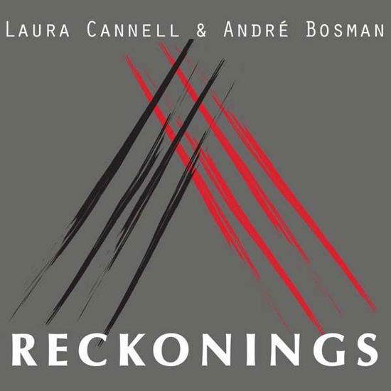 Cannell,laura & Bosman,laura - Reckonings 1CD