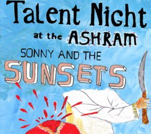 SONNY & THE SUNSETS - TALENT N SONNY & THE SUNSETS - TALENT N CD