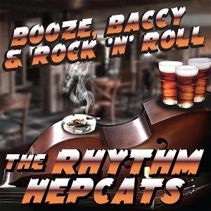 The Rhythm Hepcats - Booze, Beer & Rock N Roll 1CD