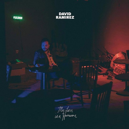 David Ramirez - My Love Is A Hurricane 1CD
