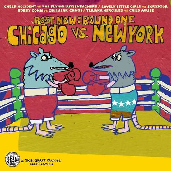 Compilation - Post Now: Round One - Chicago Vs New York 1CD