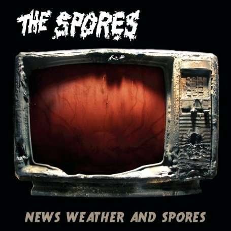 Spores - News Weather And Spores 1CD