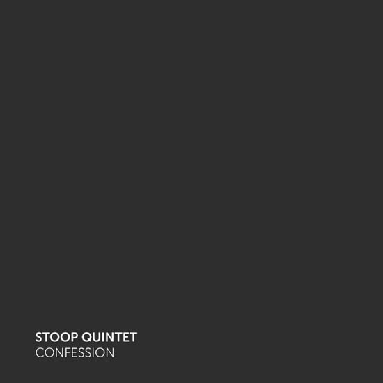Stoop Quintet - Confessions 1CD