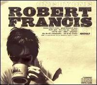 Robert Francis - One By One 1CD