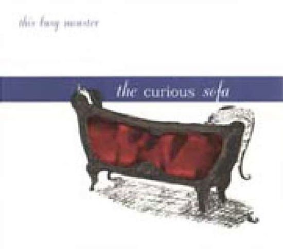 This Busy Monster - The Curious Sofa 1CD