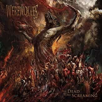 Werewolves - The Dead Are Screaming 1CD