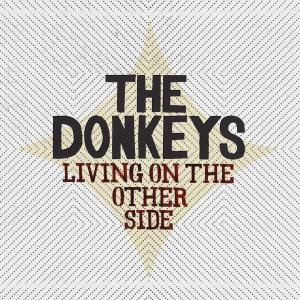 Donkeys - Living On The Other Side 1CD