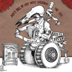 Okkervil River - Don't Fall In Love With Everyone You See 1CD