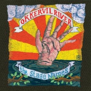 Okkervil River - The Stage Names 1CD