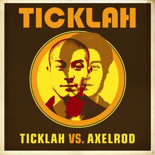 Ticklah - Ticklah vs. Axelrod 1CD