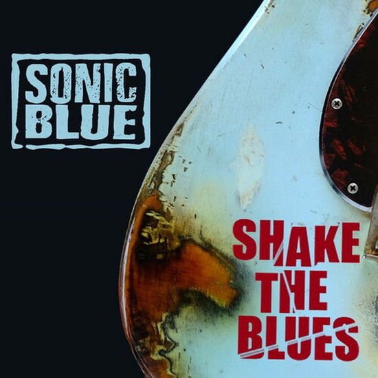 SONIC BLUE Shake The Blues CD