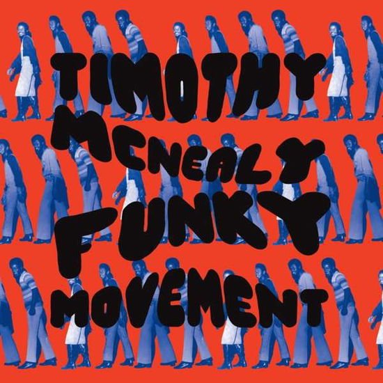Timothy Mcnealy - Funky Movement 1CD