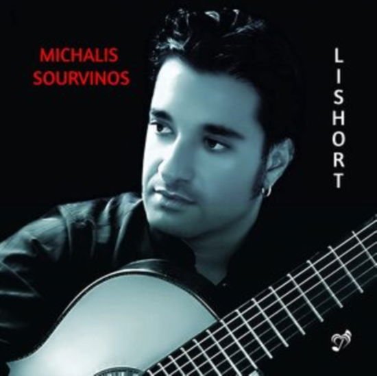 Sourvinos - Michalis Sourvinos: Lishort - Works For Guitar 1CD