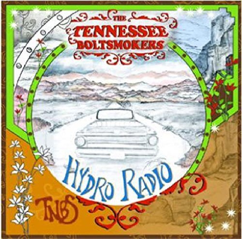 Tennessee Bolt Smokers - Hydroradio 1CD