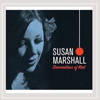 Susan Marshall - Decorations Of Red 1CD