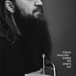Tobias Wiklund - Where The Spirits Eat 1CD