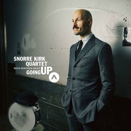 Snorre Kirk Quartet with Stephen Riley - Going Up 1CD