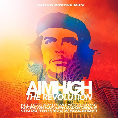 Target & Danny Weed Present - Aim High-the Revolution 1CD