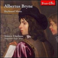 Terence Charlston / Harpsich - Albertus Bryne - Keyboard Music 1CD