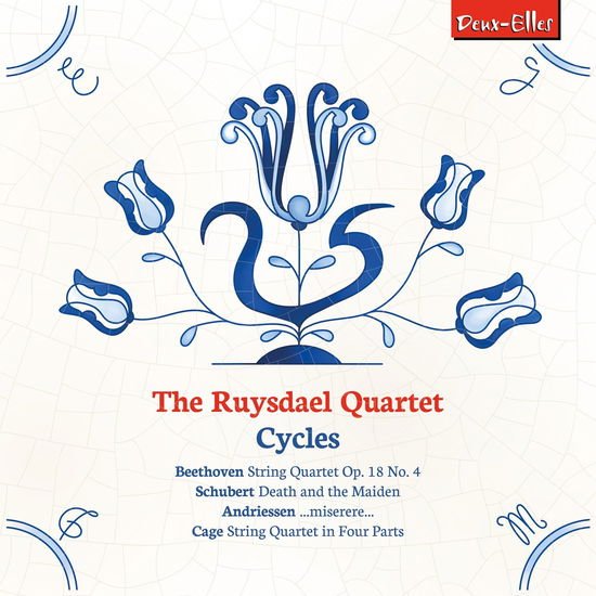 Ruysdael Quartet the - Cycles Beethoven Schubert a 1CD