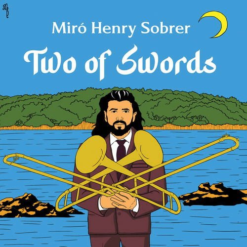 Miro Henry Sobrer - Two Of Swords 1CD