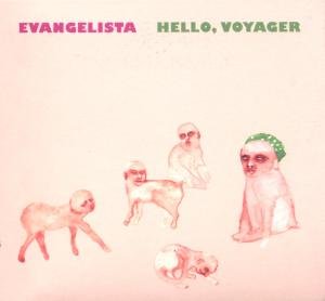 Evangelista - Hello, Voyager 1CD