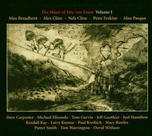Eric Von Essen - Music Of Eric Von Essen 1 1CD