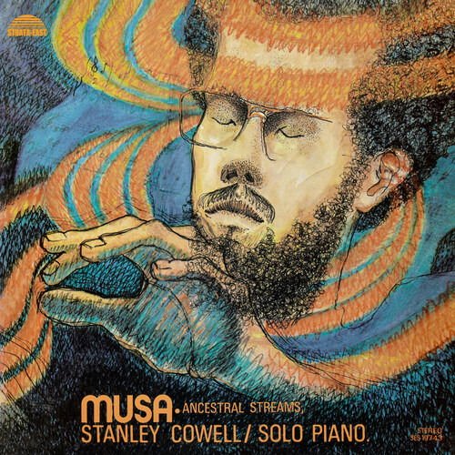 Stanley Cowell - Musa: Ancestral Streams 1CD