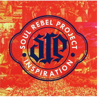 Soul Rebel Project - Inspiration 1CD
