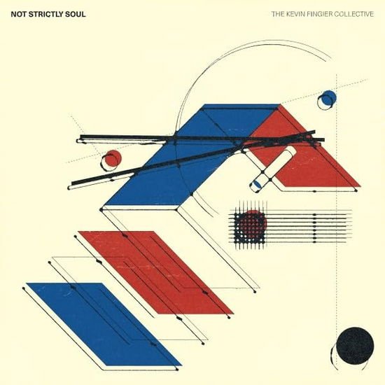 The Kevin Fingier Collective - Not Strictly Soul 1CD