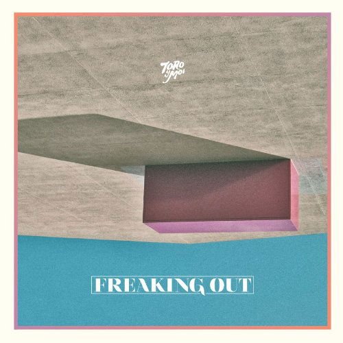 Toro Y Moi - Freaking Out 1CD