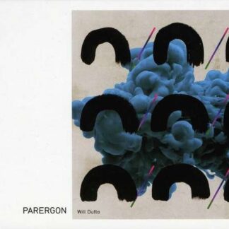 Will Dutta - Parergon 1CD