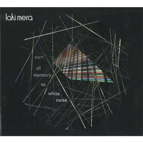LAKI MERA TURN ALL MEMORY TO WHITE NOISE CD