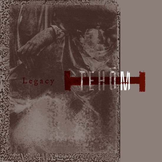 Tehom - Legacy 1CD