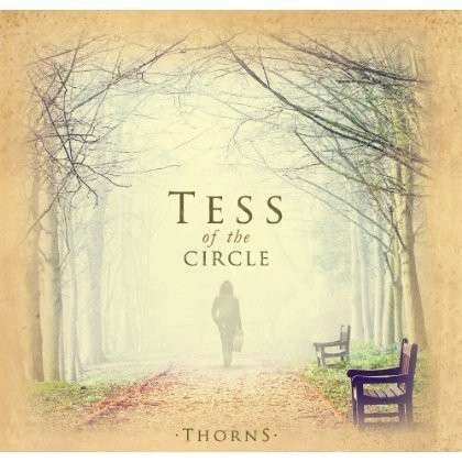 TESS OF THE CIRCLE Thorns CD