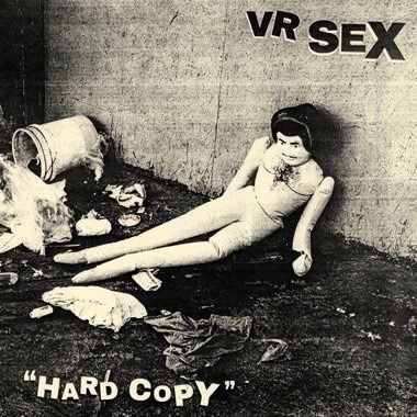 Vr Sex - Hard Copy 1CD