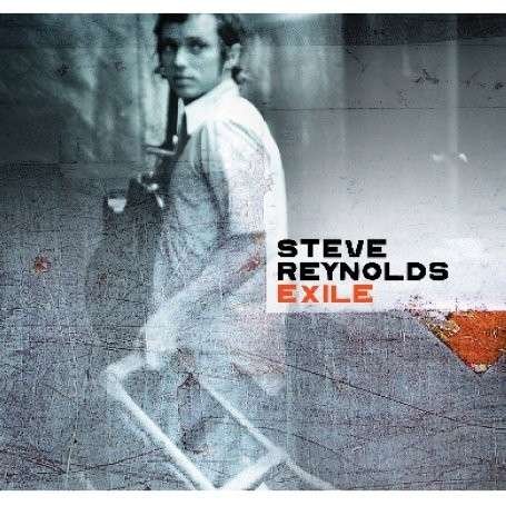 Steve Reynolds - Exile 1CD