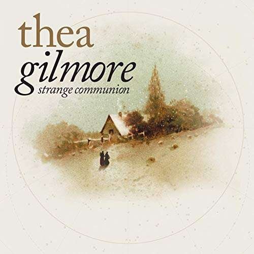 Thea Gilmore - Strange Communion 1CD