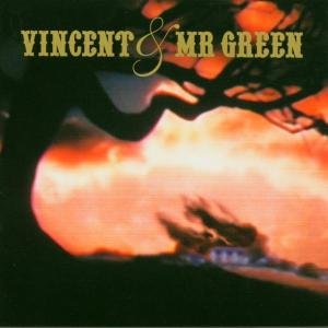 Vincent & Mr. Green - Vincent & Mr. Green 1CD